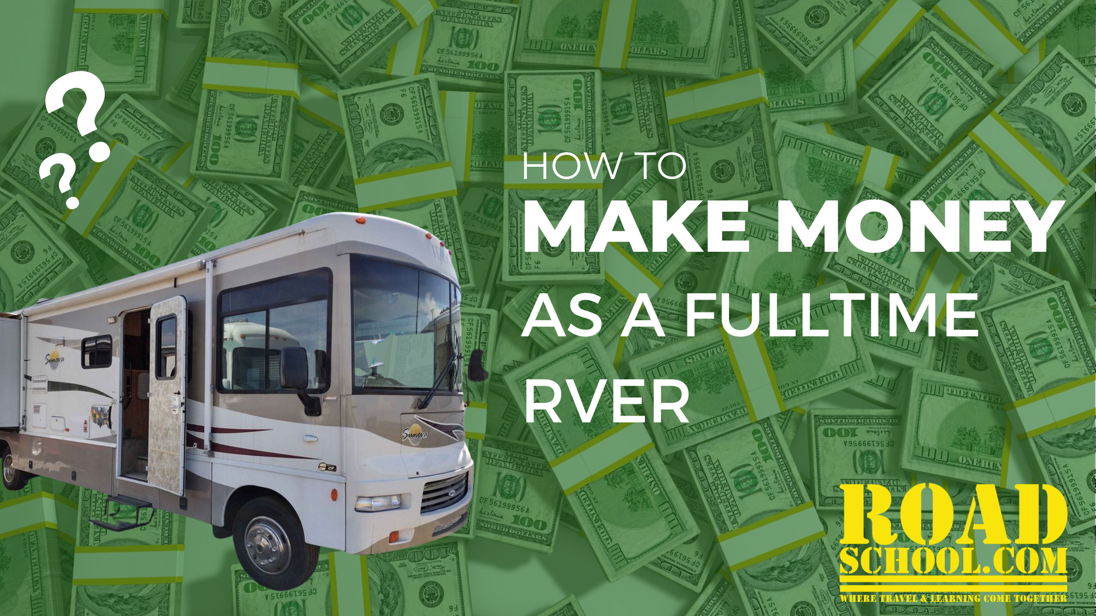 How to Make Money as a Fulltime RVer