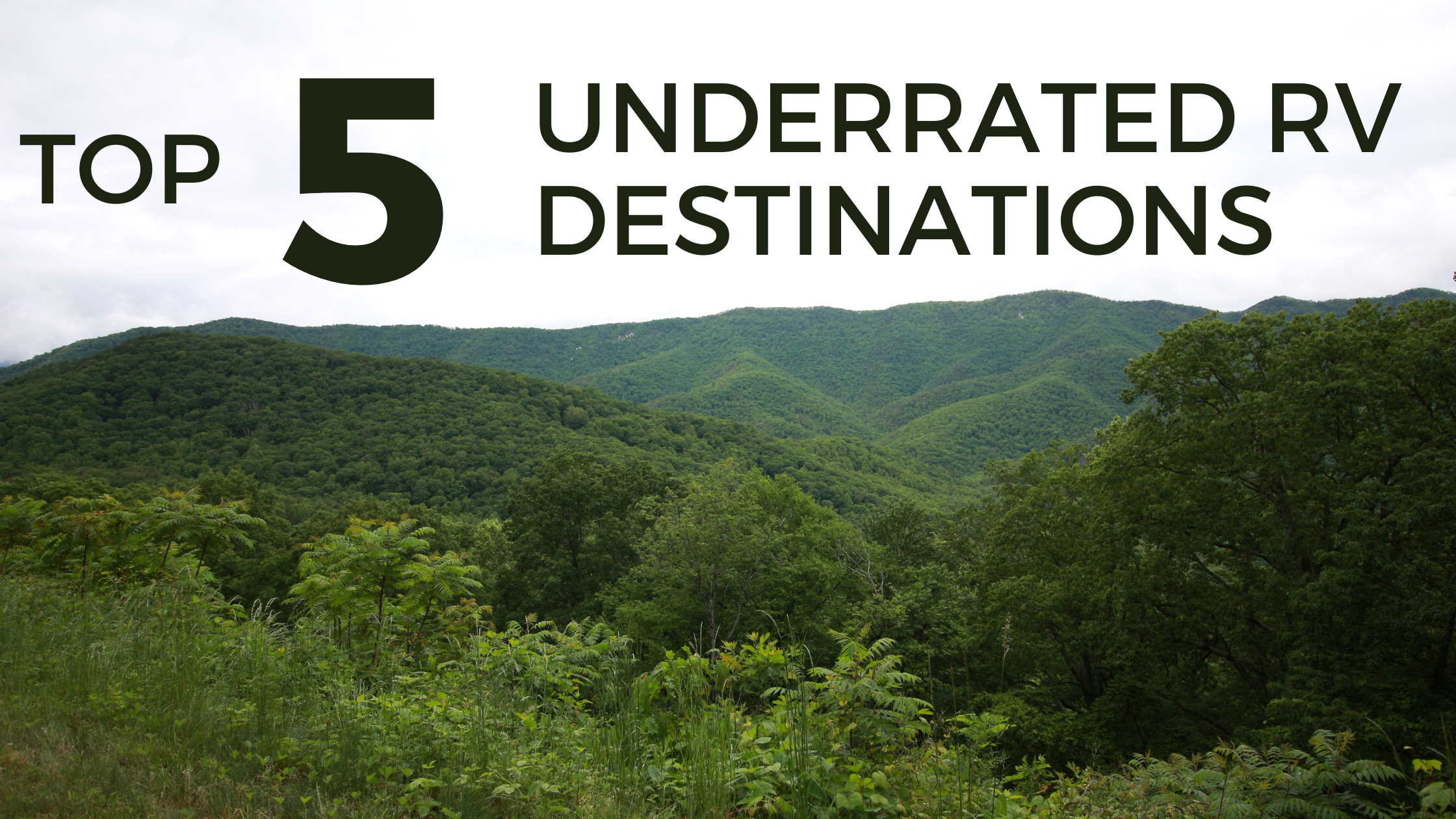 The Best Underrated RV Destinations in the US