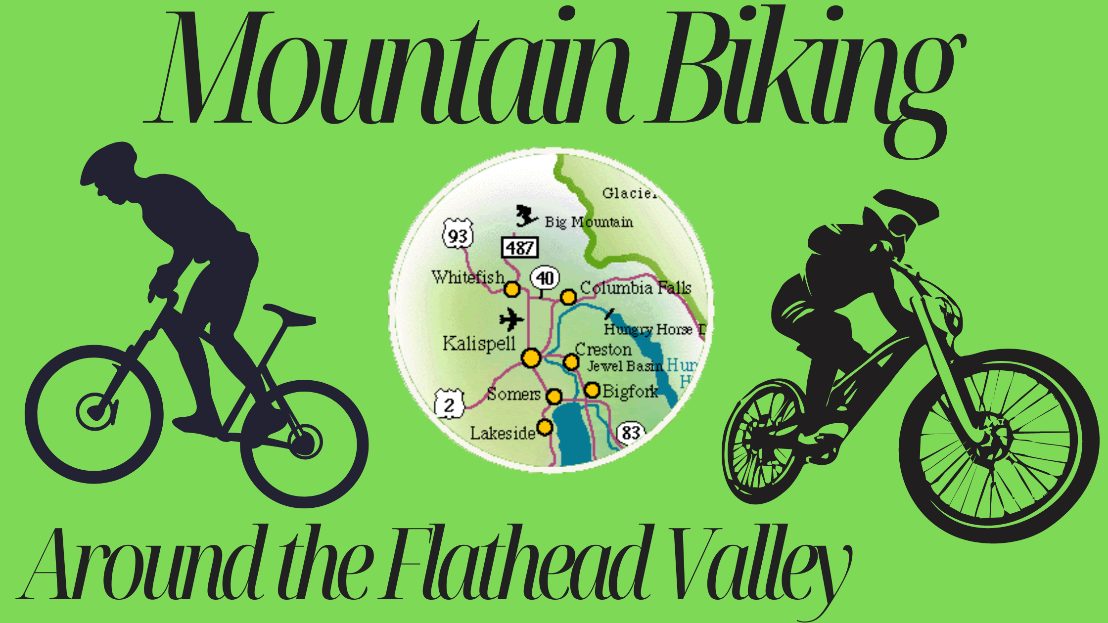 Mountain Biking around the Flathead Valley