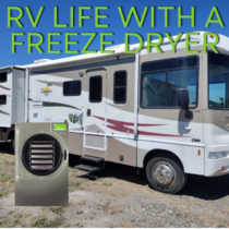 RV Life with a Freeze Dryer